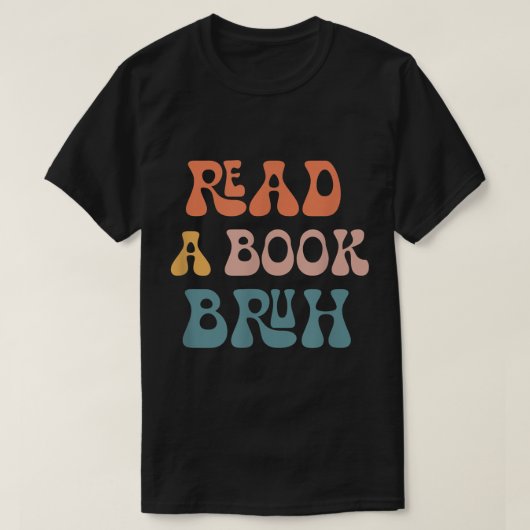 A読 Book Bruh Reader 1970sレトロおもしろいs 読 Tシャツ (デザイン正面)