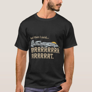 A10 Thunderbolt Warthag BRRRTアタックジェットおもしろい Tシャツ