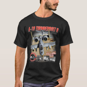 A-10 Thunderbolt II(Warthag)が戦車を死亡T-Sで殺す Tシャツ