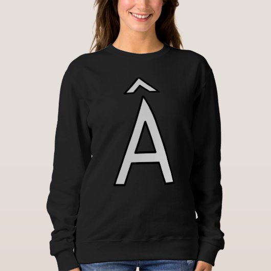 Â Alphabet circumflex letter capital uppercase wor スウェットシャツ (正面)
