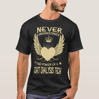 A/An Ccht Dialysiの力を決して過小評価しない Tシャツ