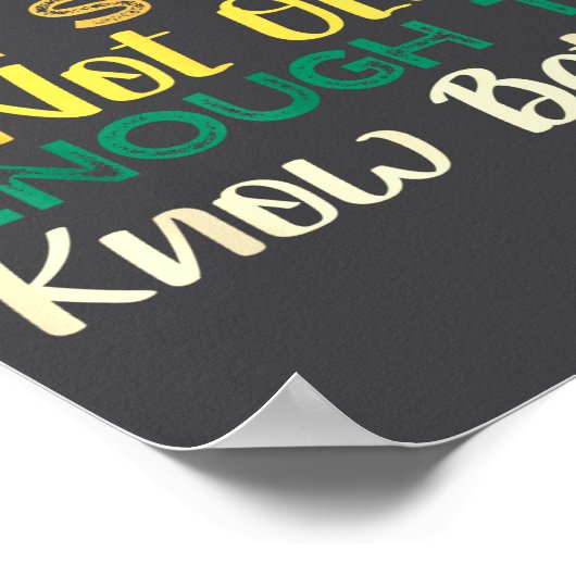 A Apparently I'm Still Not Old Enough To Know Bett ポスター (角)