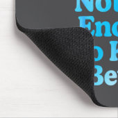 A Apparently I'm Still Not Old Enough To Know Bett マウスパッド (コーナー)