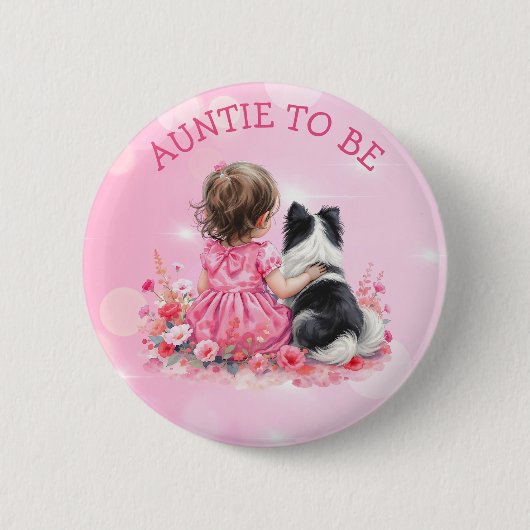 A Baby Girl and her Dog Auntie To Be Baby Shower  缶バッジ (正面)