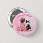 A Baby Girl and her Dog Auntie To Be Baby Shower  缶バッジ (正面&裏面)