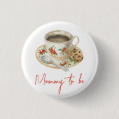 A Baby Is Brewing Coffee Cup - Mommy to be 缶バッジ (正面)