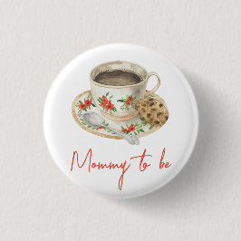 A Baby Is Brewing Coffee Cup - Mommy to be 缶バッジ