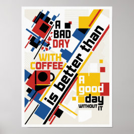 a bad day without coffee ポスター
