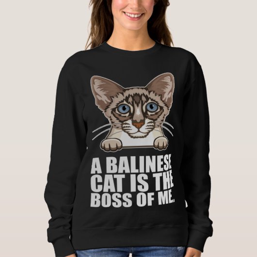 A balinese cat is the boss of me スウェットシャツ (正面)