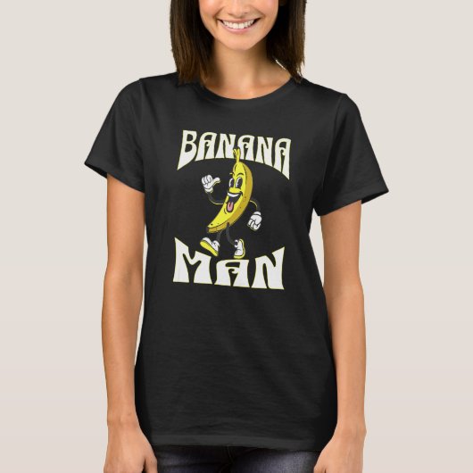 A Banana with a face arms legs and shoes Man Tシャツ (正面)