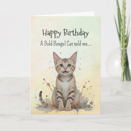 A Bengal Cat Personality Birthday Fun Animal カード