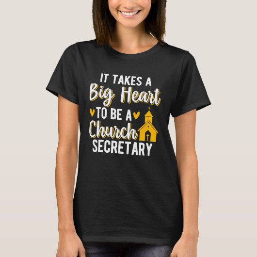 A Big Heart To Be A Church Secretary Church Secret Tシャツ (正面)
