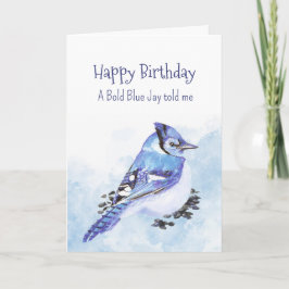 A Blue Jay Personality Birthday Fun Bird カード