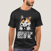 A bobtail cat is the boss of me tシャツ (正面)