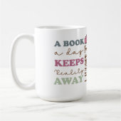 A Book a Day Keeps Reality Away コーヒーマグカップ (左)