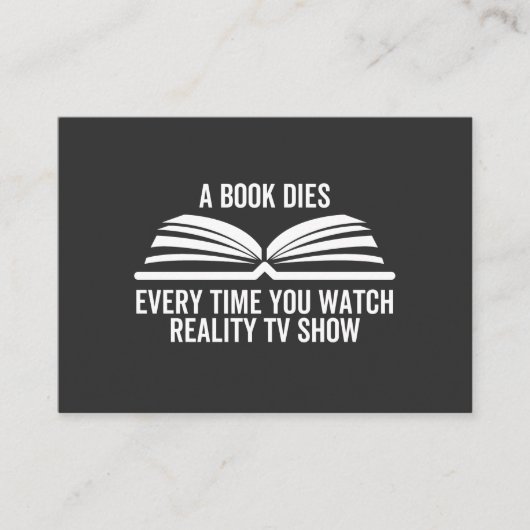 A Book Dies Every Time You Watch Reality Tv show 名刺 (正面)