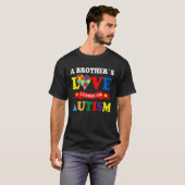 A Brother s Love Is Strong Than Autism Awareness K Tシャツ (正面フル)