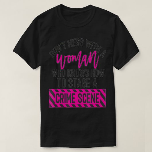 a cをステージする方法を知っている女性と混乱してはいけない tシャツ (デザイン正面)