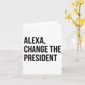 A Change The President Funny Saying Quote  カード (黄色い花)