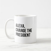 A Change The President Funny Saying Quote  コーヒーマグカップ (左)