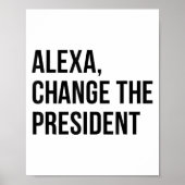 A Change The President Funny Saying Quote  ポスター (正面)
