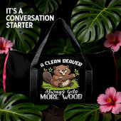A Clean Beaver Gets More Wood ダッフルバッグ