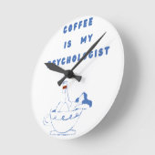 A Cup of Coffee, A Moment of Therapy ラウンド壁時計 (傾斜)