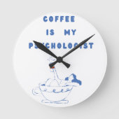 A Cup of Coffee, A Moment of Therapy ラウンド壁時計 (正面)