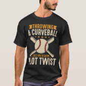 A Curveball Plot Twist Funny Sports Tシャツ (正面)