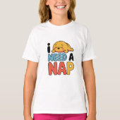 A cute and funny “Need A Nap” design featu T-Shirt Tシャツ (正面)