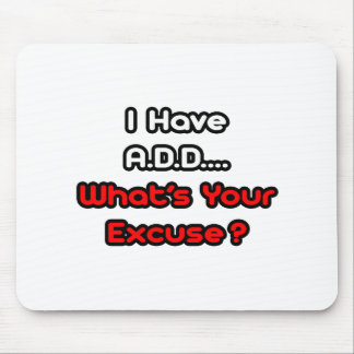 A.D...何の言い訳だ? マウスパッド