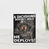 A Dachshund Doesn’t Walk He Deploys _ Wiener Dog  カード (正面)