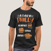 A Day in Philly Breakfast Lunch Dinner Philly Che Tシャツ (正面)