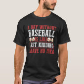 A Day Without Baseball Sport Tシャツ (正面)
