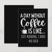 A Day Without Coffee Funny Coffee Lover Gift セーブザデート (正面/裏面)