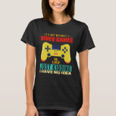 A Day Without Video Games  Video Gamer  17 Tシャツ (正面)