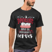 A Dentist Gets On Everybody s Nerves Dental Dentis Tシャツ (正面)