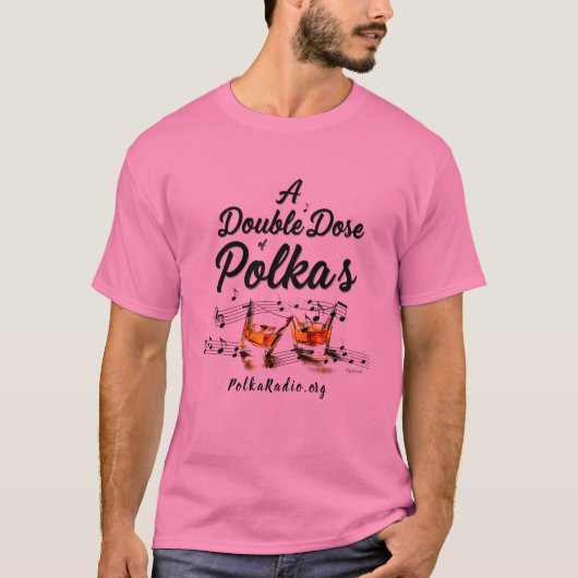 A Double Dose of Polkas T-Shirt Tシャツ (正面)