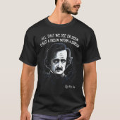 A Dream Within A Dream Edgar Allan Poe Quote Tシャツ (正面)