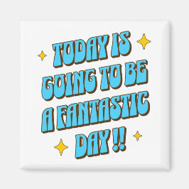 A Fantastic Day マグネット