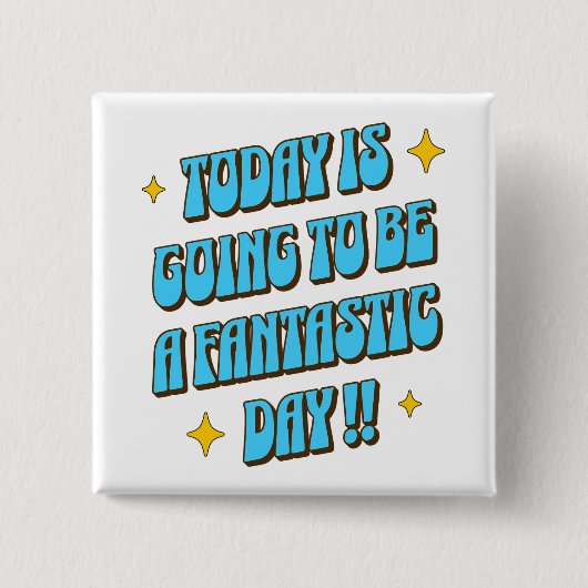 A Fantastic Day 缶バッジ (正面)