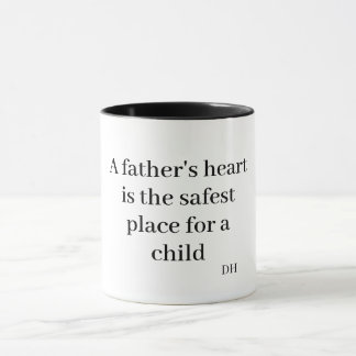 A father's heart is the safest place for a child マグカップ