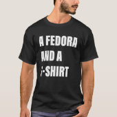 A Fedora And A shrt Apparel Tシャツ (正面)