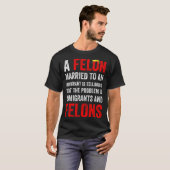 A Felon Married To An Immigrant Is Telling Us That Tシャツ (正面フル)