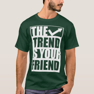 A forex stock trading trader trend following tシャツ
