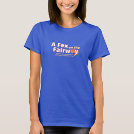 A Fox on the Fairway - Womens - Blue Shirt Tシャツ