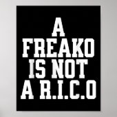 A Freako Is Not A Rico Supporter Party Lover ポスター (正面)