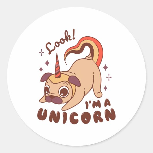 A funny pug unicorn Look I'm a Unicorn ラウンドシール (正面)