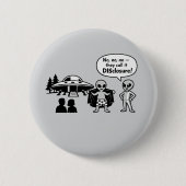 A funny take on The Disclosure movement 缶バッジ (正面)