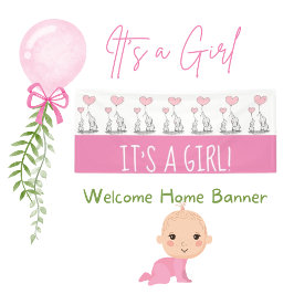 A Girl Welcome Home Banner 横断幕